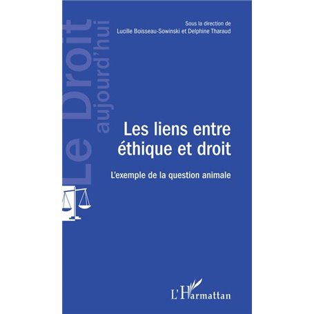 Les liens entre éthique et droit