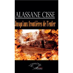 Jusqu'aux frontières de l'enfer