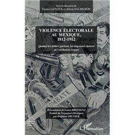 Violence électorale au Mexique, 1812-1912