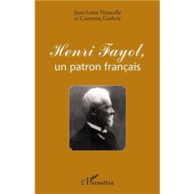 Henri Fayol, un patron français