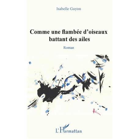 Comme une flambée d'oiseaux battant des ailes