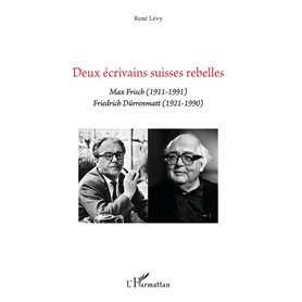 DEUX ECRIVAINS SUISSES REBELLES