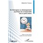 De l'émergence au développement psychique de la temporalité chez le petit enfant