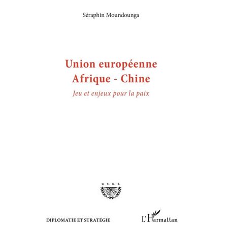 Union européenne Afrique-Chine