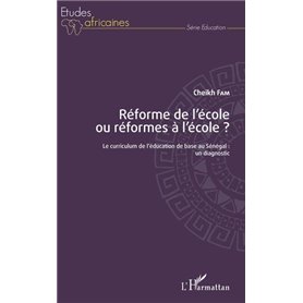 Réforme de l'école ou réformes à l'école ?