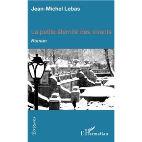 La Petite éternité des vivants