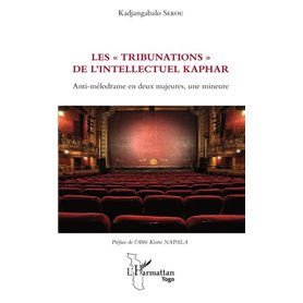 Les "tribunations" de l'intellectuel Kaphar