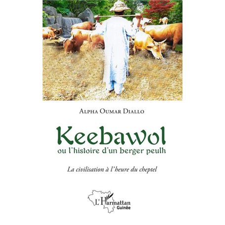 Keebawol ou l'histoire d'un berger peulh