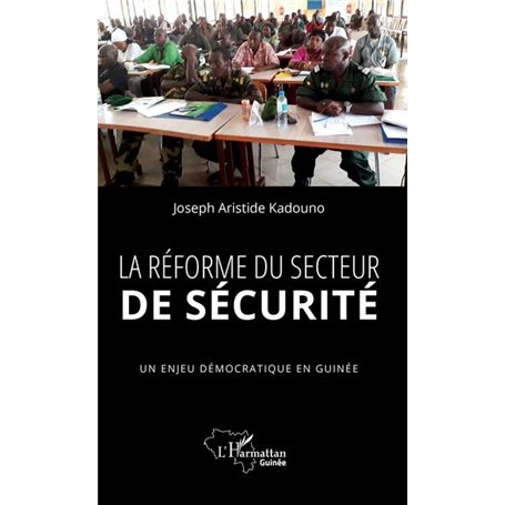 La réforme du secteur de sécurité