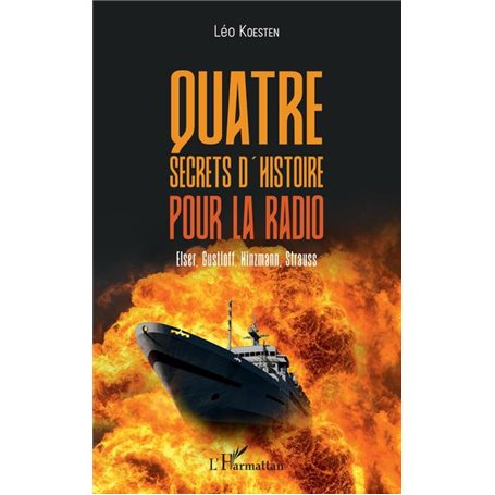 Quatre secrets d'histoire pour la radio