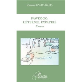 Pawéogo, l'éternel expatrié