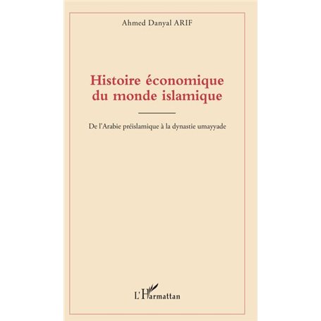 Histoire économique du monde islamique