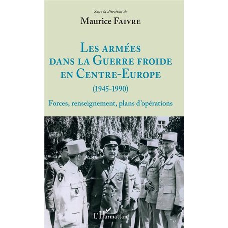 Les armées dans la Guerre froide en Centre-Europe (1945-1990)