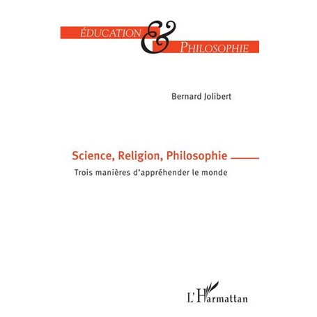 Science, Religion, Philosophie