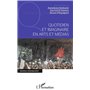 Quotidien et imaginaire en arts et médias