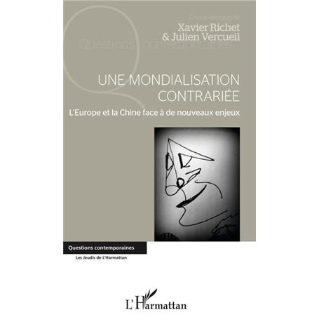 Une mondialisation contrariée