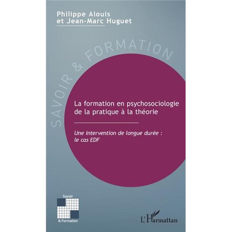 La formation en psychosociologie de la pratique à la théorie