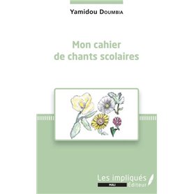 Mon cahier de chants scolaires