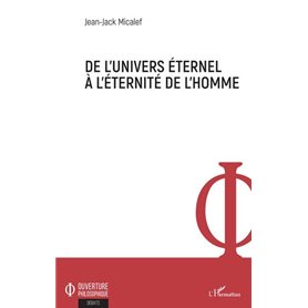 De l'univers éternel à l'éternité de l'homme