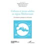 Cultures et jeunes adultes en région Méditerranée