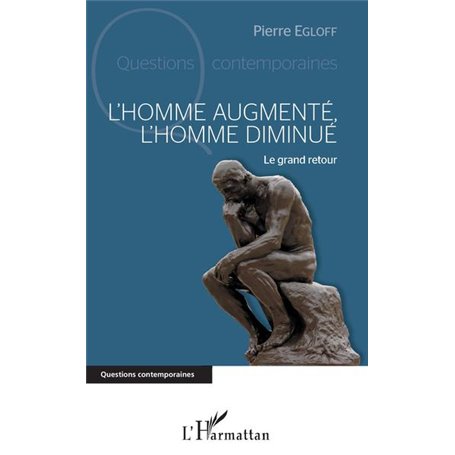 L'homme augmenté, l'homme diminué