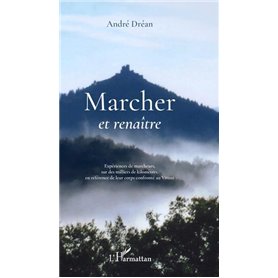 Marcher et renaître