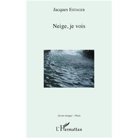 Neige, je vois