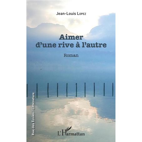 Aimer d'une rive à l'autre