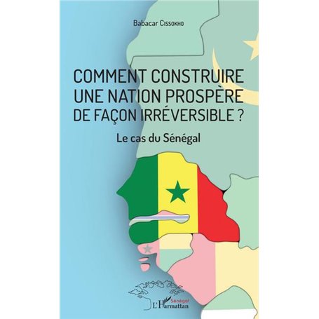 Comment construire une nation prospère de façon irréversible ?