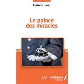 Le palace des miracles