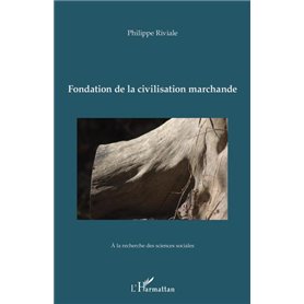 Fondation de la civilisation marchande