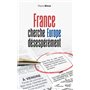 France cherche Europe désespérément