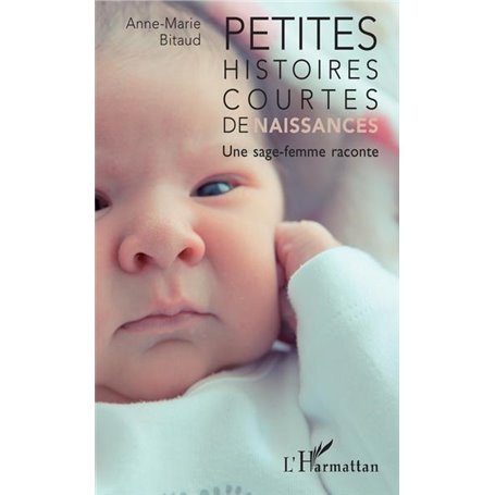 Petites histoires courtes de naissances