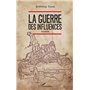 La guerre des influences