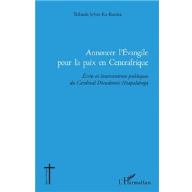 Annoncer l'Evangile pour la paix en Centrafrique