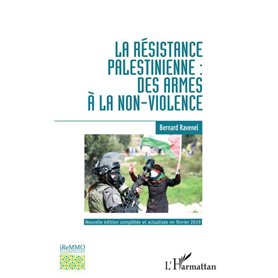 La résistance palestinienne : des armes à la non-violence