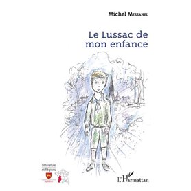 le Lussac de mon enfance