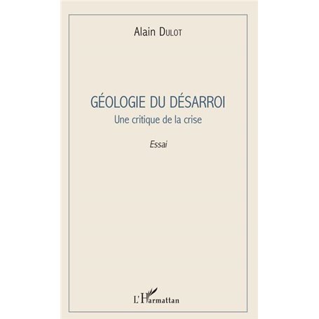 Géologie du désarroi