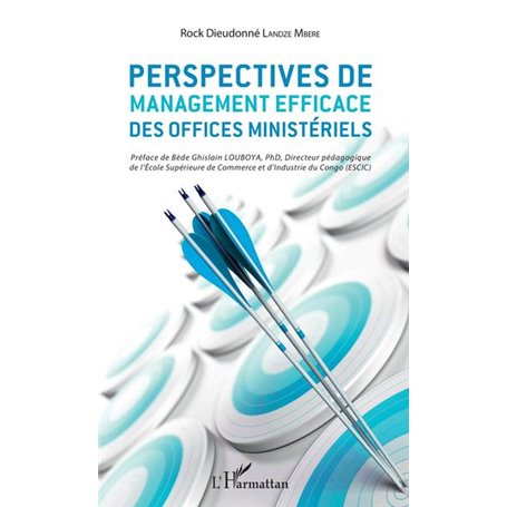 Perspectives de management efficace des offices ministériels