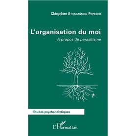 L'organisation du moi