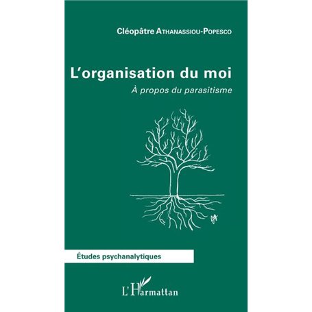 L'organisation du moi