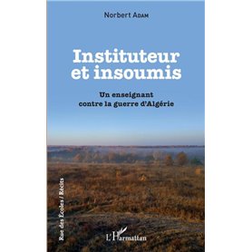 Instituteur et insoumis