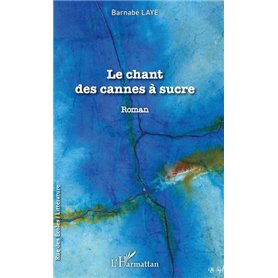 Le Chant des cannes à sucre