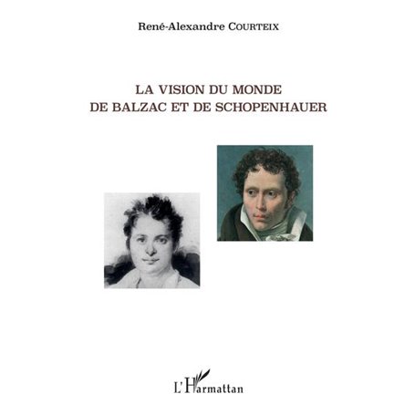 La vision du monde de Balzac et de Schopenhauer