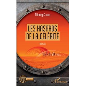 Les hasards de la célérité