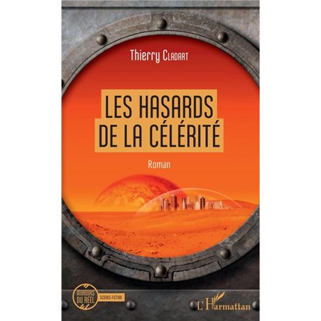 Les hasards de la célérité