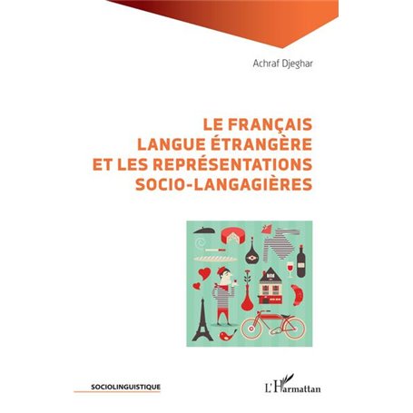 Le français langue étrangère et les représentations socio-langagières