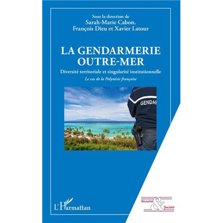 La gendarmerie outre-mer