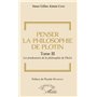 Penser la philosophie de Plotin Tome III