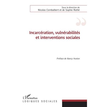 Incarcération, vulnérabilités et interventions sociales